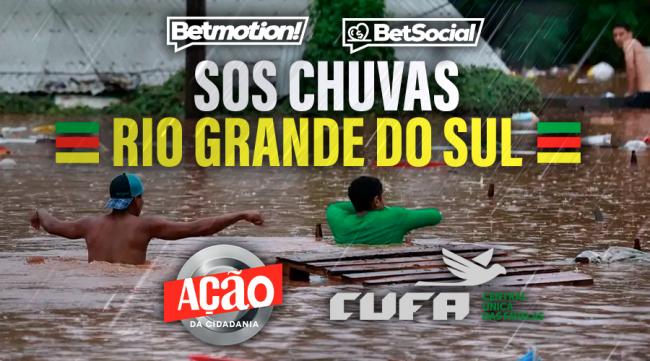 Betmotion leads campaign to help victims of floods in Rio Grande do Sul.